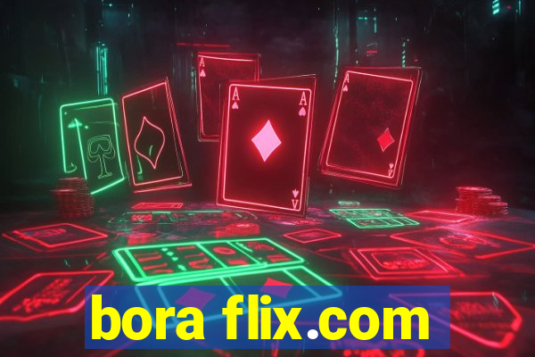 bora flix.com